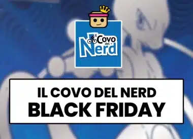 black-friday-nerd-il-covo-del